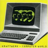 Kraftwerk - Computer Welt