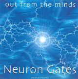 Neuron Gates - Out from the Minds