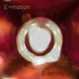 E=Motion - E-ternity