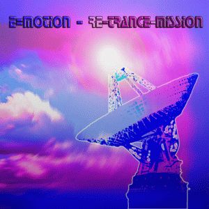 E=Motion - Re-Trance-Mission