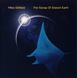 Mike Oldfield - The Songs of Distant Earth.